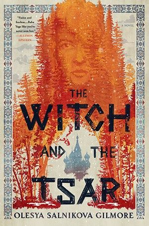 The Tsar's Quest: In Search of the Witch Who Holds the Key to His Salvation